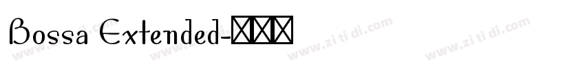 Bossa Extended字体转换